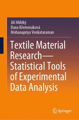 Textile Material ResearchStatistical Tools of Experimental Data Analysis 1