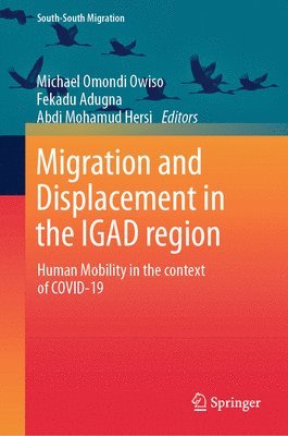 bokomslag Migration and Displacement in the IGAD Region