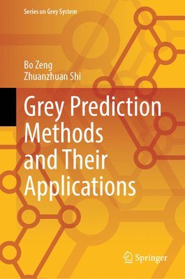 bokomslag Grey Prediction Methods and Their Applications