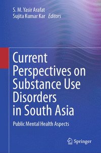 bokomslag Current Perspectives on Substance Use Disorders in South Asia