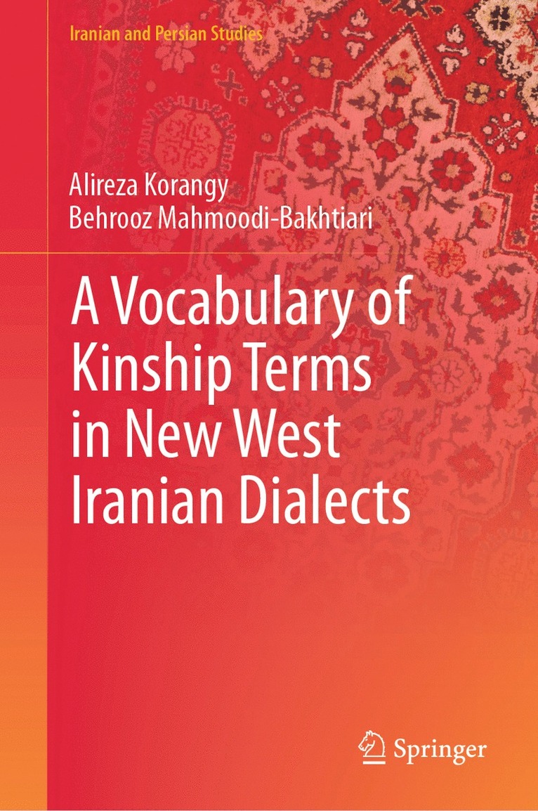 A Vocabulary of Kinship Terms in New West Iranian Dialects 1