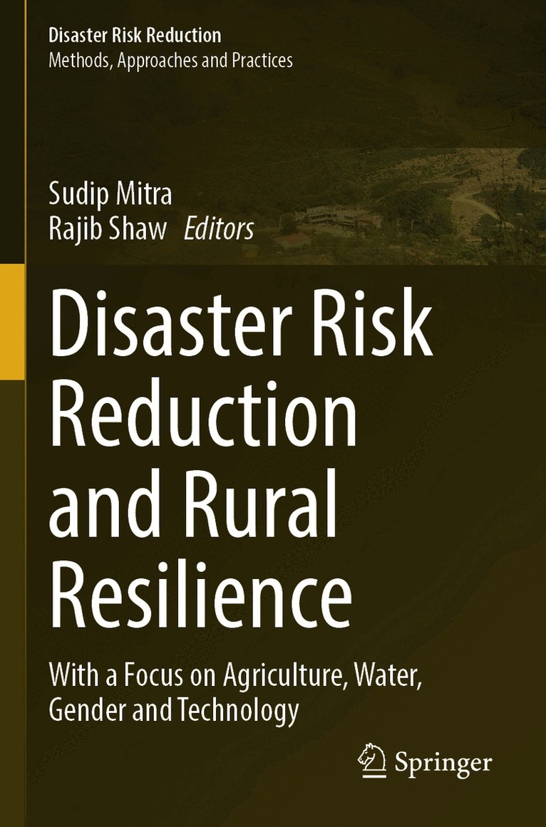 Sudip Mitra, Rajib Shaw - Disaster Risk Reduction and Rural Resilience, Häftad