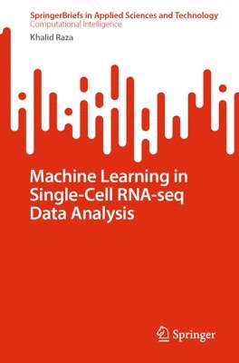 bokomslag Machine Learning in Single-Cell RNA-seq Data Analysis