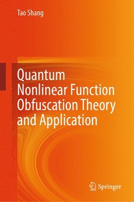 bokomslag Quantum Nonlinear Function Obfuscation Theory and Application