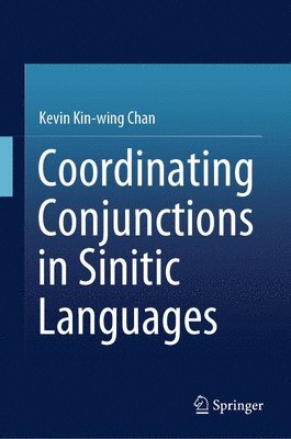 bokomslag Coordinating Conjunctions in Sinitic Languages