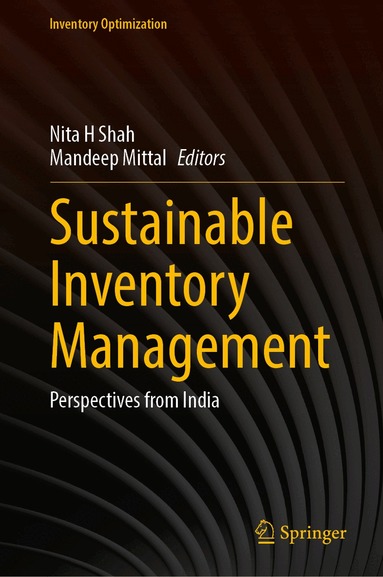 Nita H. Shah, Mandeep Mittal - Sustainable Inventory Management, Inbunden