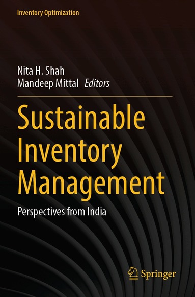 Nita H. Shah, Mandeep Mittal - Sustainable Inventory Management, Häftad