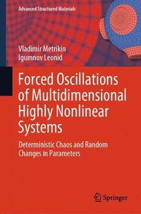 bokomslag Forced Oscillations of Multidimensional Highly Nonlinear Systems