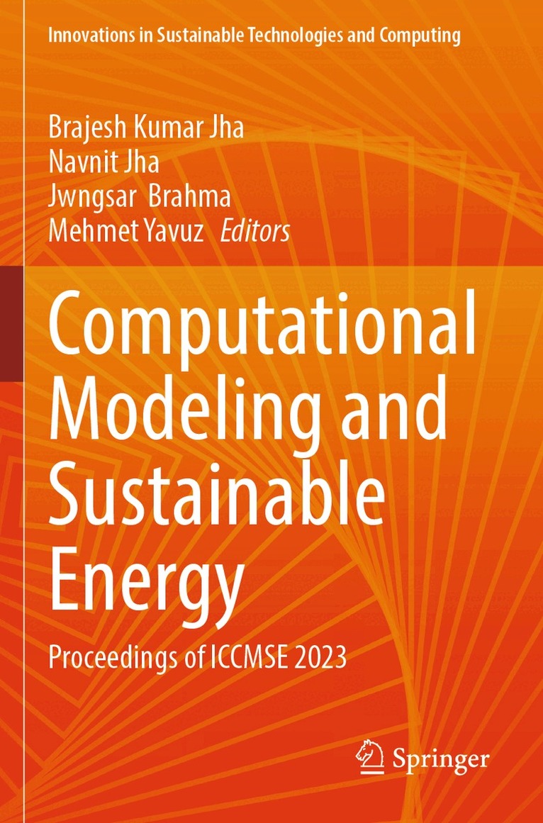 Brajesh Kumar Jha, Navnit Jha, Jwngsar Brahma, Mehmet Yavuz - Computational Modeling and Sustainable Energy, Häftad