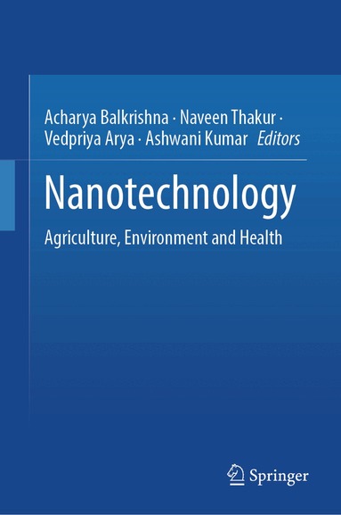 Acharya Balkrishna, Naveen Thakur, Vedpriya Arya, Ashwani Kumar - Nanotechnology, Inbunden
