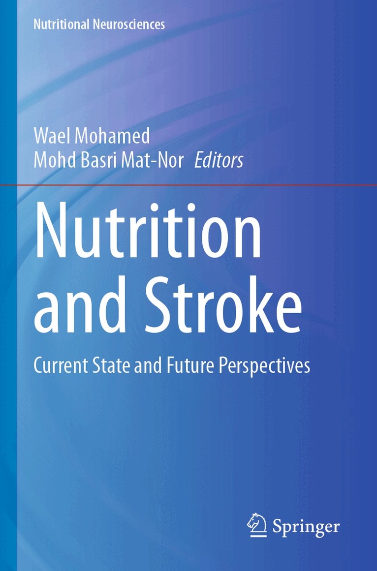 Wael Mohamed, Mohd Basri Mat-Nor - Nutrition and Stroke, Häftad