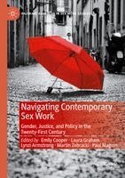 Emily Cooper, Laura Graham, Lynzi Armstrong, Martin Zebracki, Paul Maginn - Navigating Contemporary Sex Work, Häftad