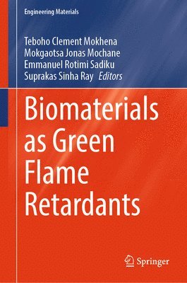 Biomaterials as Green Flame Retardants 1