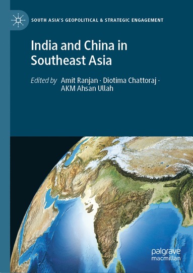 bokomslag India and China in Southeast Asia