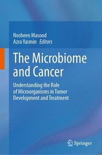 bokomslag The Microbiome and Cancer