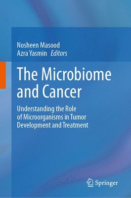 The Microbiome and Cancer 1