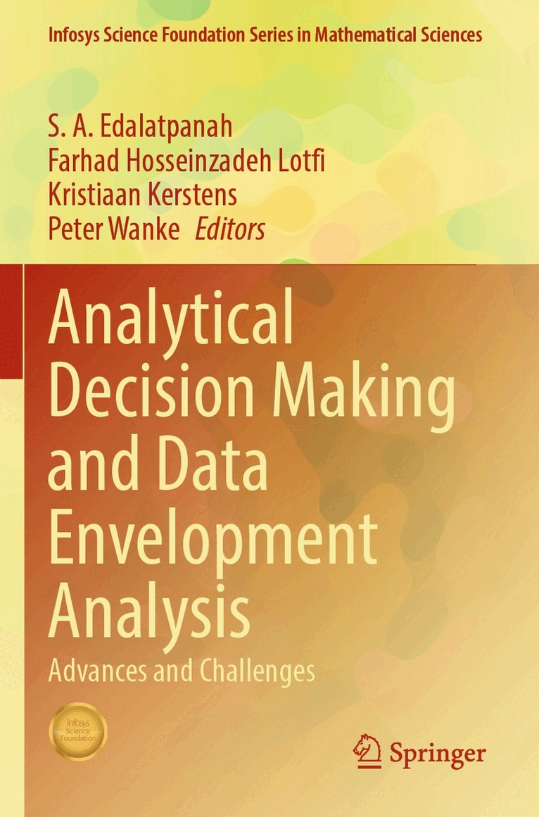 S.A Edalatpanah, Farhad Hosseinzadeh Lotfi, Kristiaan Kerstens, Peter Wanke - Analytical Decision Making and Data Envelopment Analysis, Häftad