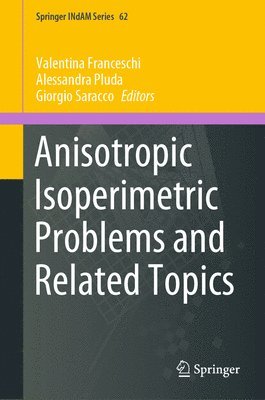 bokomslag Anisotropic Isoperimetric Problems and Related Topics