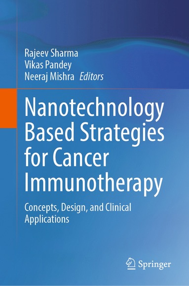 bokomslag Nanotechnology Based Strategies for Cancer Immunotherapy