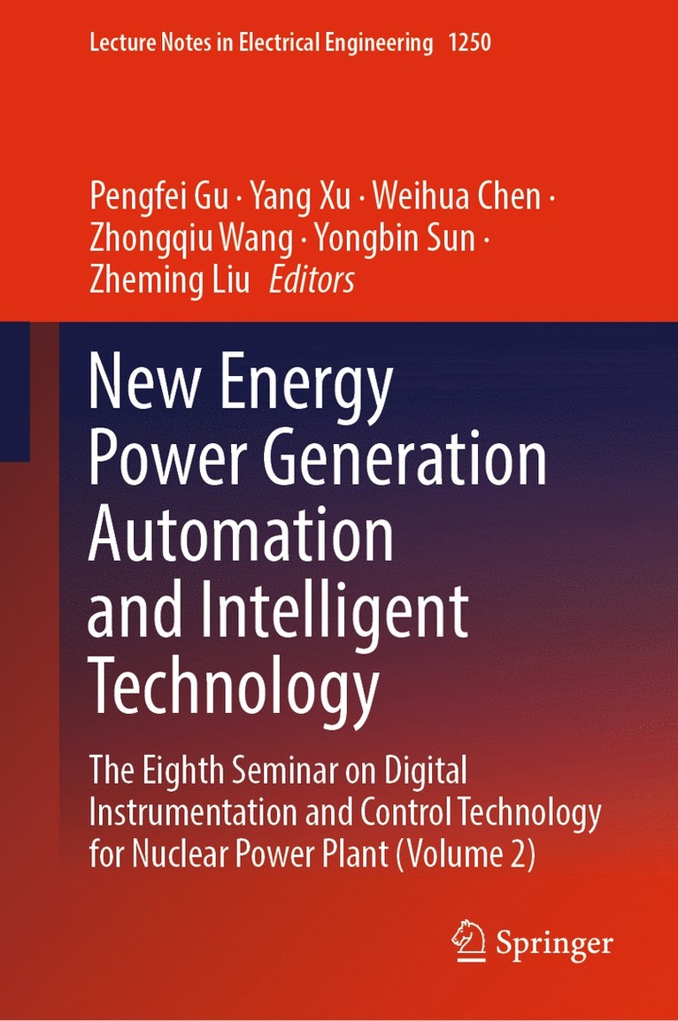 Pengfei Gu, Yang Xu, Weihua Chen, Zhongqiu Wang, Yongbin Sun, Zheming Liu - New Energy Power Generation Automation and Intelligent Technology, Inbunden