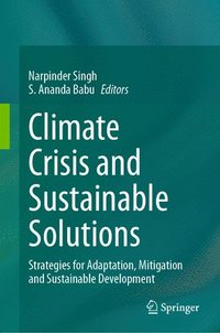 bokomslag Climate Crisis and Sustainable Solutions