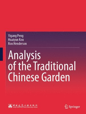 bokomslag Analysis of the Traditional Chinese Garden