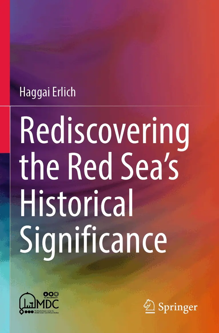 Haggai Erlich - Rediscovering the Red Sea's Historical Significance, Häftad. Tillgänglighet: Lägg i varukorg