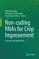 Non-coding RNAs for Crop Improvement 1