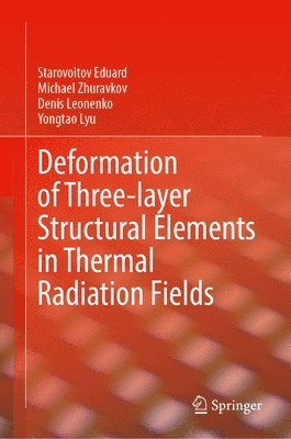 Deformation of Three-layer Structural Elements in Thermal Radiation Fields 1