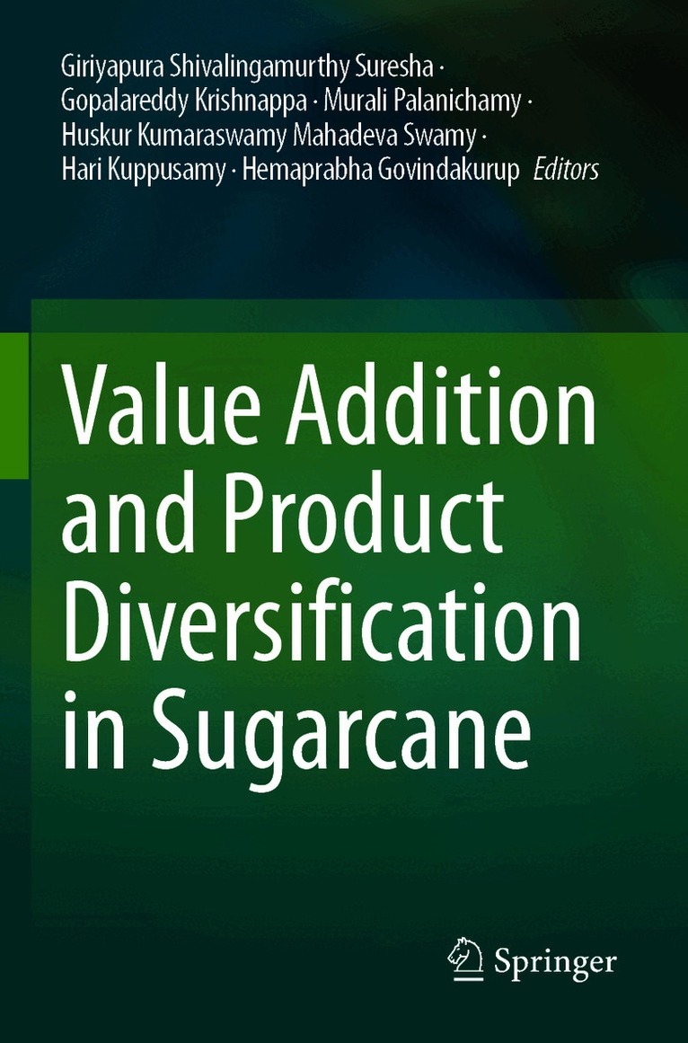 Value Addition and Product Diversification in Sugarcane