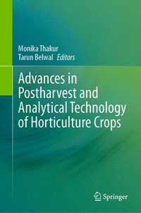 bokomslag Advances in Postharvest and Analytical Technology of Horticulture Crops