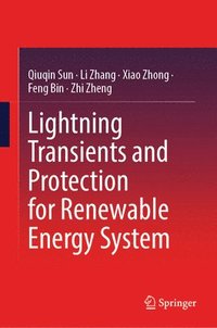 bokomslag Lightning Transients and Protection for Renewable Energy System