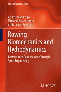bokomslag Rowing Biomechanics and Hydrodynamics