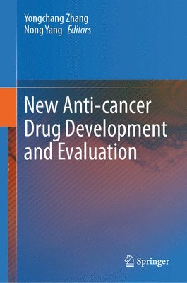 bokomslag New Anti-cancer Drug Development and Evaluation