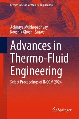 bokomslag Advances in Thermo-Fluid Engineering