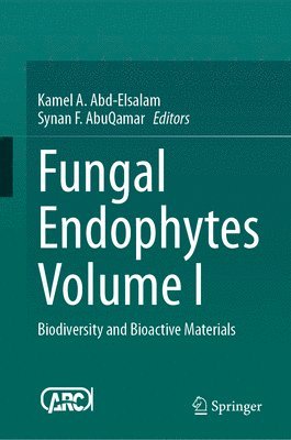 bokomslag Fungal Endophytes Volume I