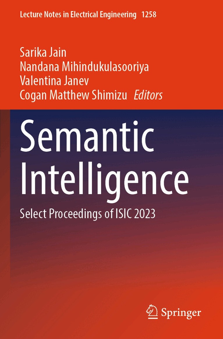 Sarika Jain, Nandana Mihindukulasooriya, Valentina Janev, Cogan Matthew Shimizu - Semantic Intelligence, Häftad. Tillgänglighet: Lägg i varukorg