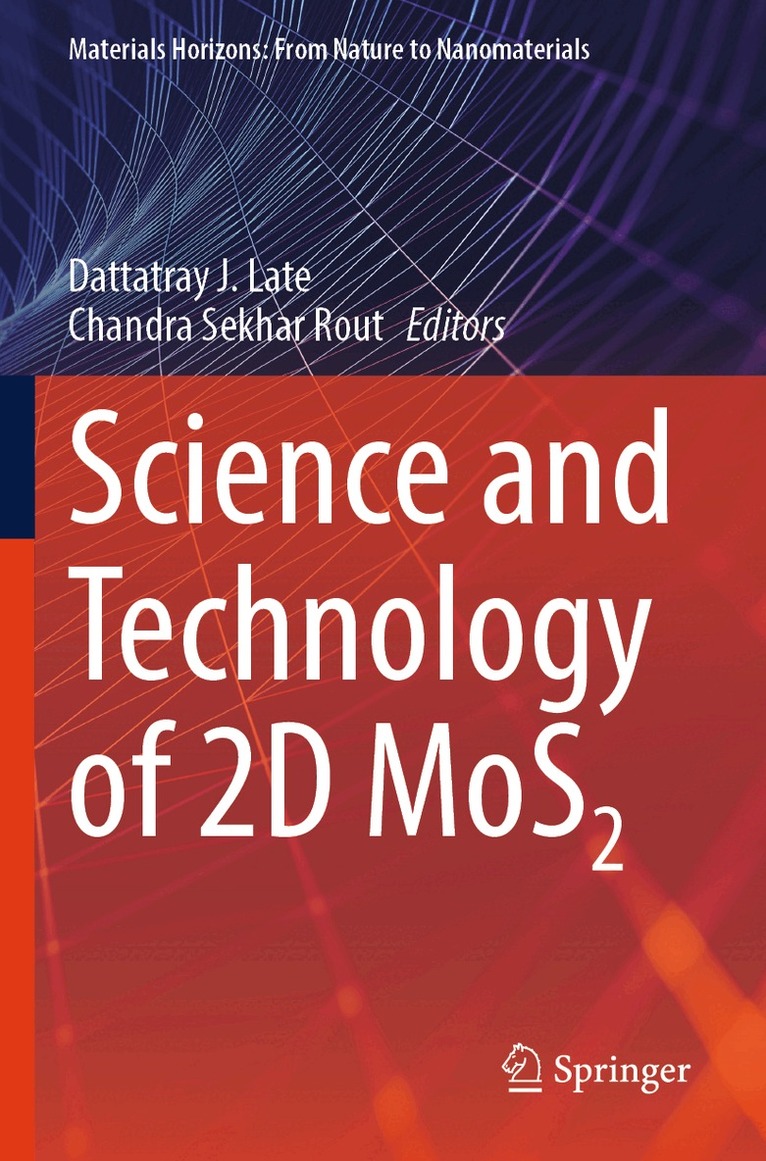 Dattatray J. Late, Chandra Sekhar Rout - Science and Technology of 2D MoS2, Häftad