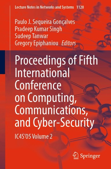 Paulo J. Sequeira Gonçalves, Pradeep Kumar Singh, Sudeep Tanwar, Gregory Epiphaniou - Proceedings of Fifth International Conference on Computing, Communications, and Cyber-Security, Häftad