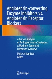 bokomslag Angiotensin-converting Enzyme Inhibitors vs. Angiotensin Receptor Blockers