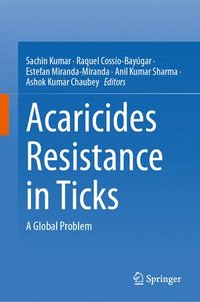 bokomslag Acaricides Resistance in Ticks