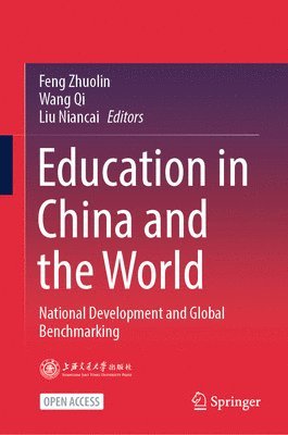 bokomslag Education in China and the World