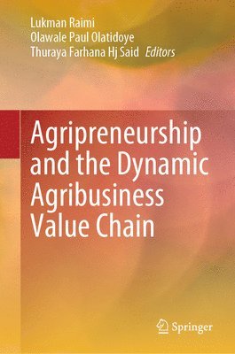 bokomslag Agripreneurship and the Dynamic Agribusiness Value Chain