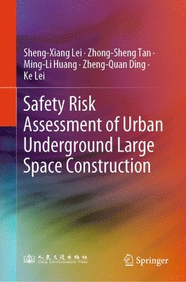 bokomslag Safety Risk Assessment of Urban Underground Large Space Construction