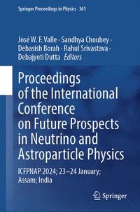 bokomslag Proceedings of the International Conference on Future Prospects in Neutrino and Astroparticle Physics