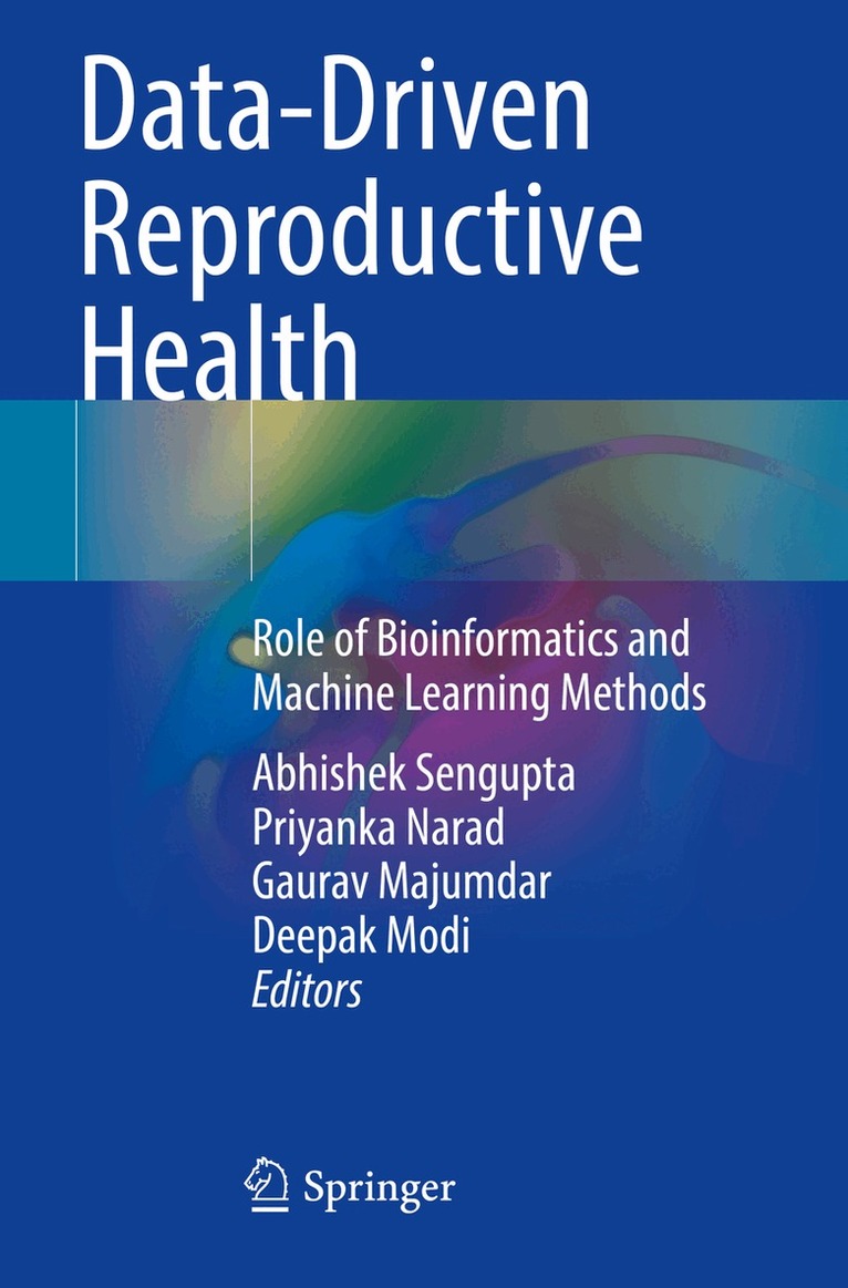 Abhishek Sengupta, Priyanka Narad, Gaurav Majumdar, Deepak Modi - Data-Driven Reproductive Health, Häftad