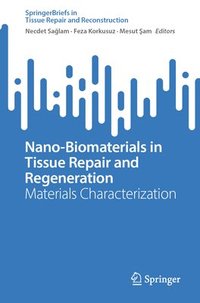 bokomslag Nano-Biomaterials in Tissue Repair and Regeneration