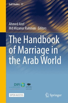 bokomslag The Handbook of Marriage in the Arab World