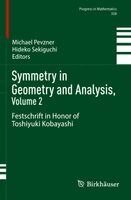 Michael Pevzner, Hideko Sekiguchi - Symmetry in Geometry and Analysis, Volume 2: Festschrift in Honor of Toshiyuki Kobayashi, Häftad