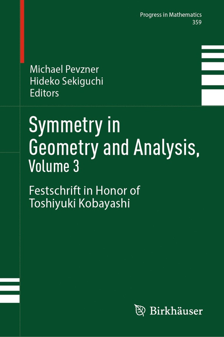 Michael Pevzner, Hideko Sekiguchi - Symmetry in Geometry and Analysis, Volume 3, Inbunden